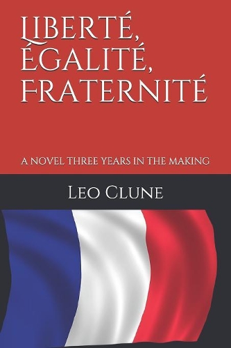 Liberté, Égalité, Fraternité