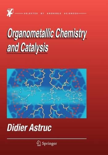 Organometallic Chemistry and Catalysis
