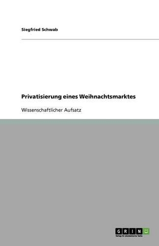 Privatisierung eines Weihnachtsmarktes