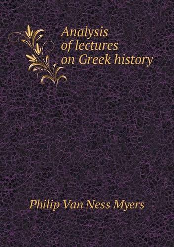 Analysis of Lectures on Greek History