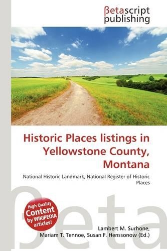 Historic Places Listings in Yellowstone County, Montana