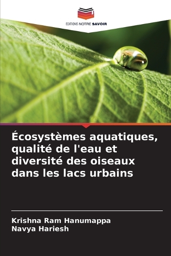 Écosystèmes aquatiques, qualité de l'eau et diversité des oiseaux dans les lacs urbains
