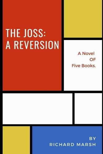 The Joss: A Reversion