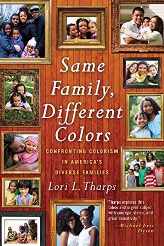 Same Family, Different Colors: Confronting Colorism in America's Diverse Families(English)