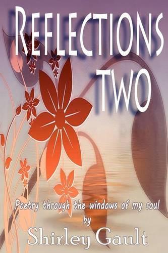 Reflections Two: Poerty Through the Windows of My Soul(English)