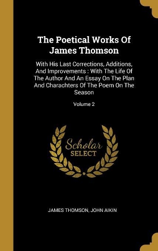The Poetical Works Of James Thomson