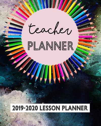 Teacher Planner 2019-2020 Lesson Planner
