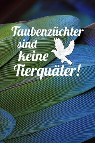 Taubenzüchter sind keine Tierquäler: Notizbuch A5 120 Seiten kariert in Weiß für Taubenzüchter