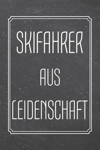 Skifahrer aus Leidenschaft