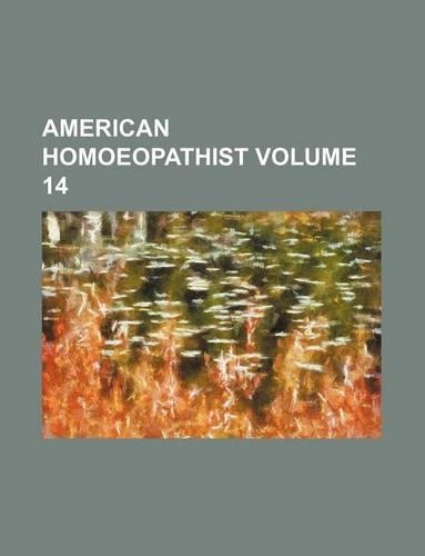 American Homoeopathist Volume 14