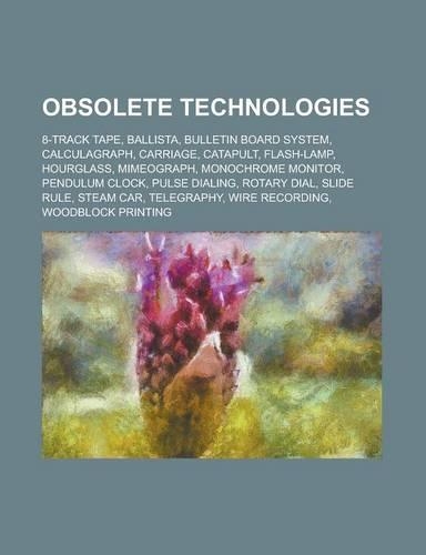 Obsolete Technologies