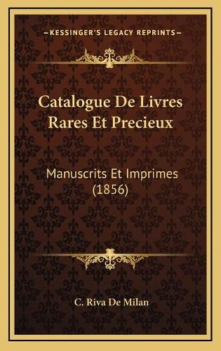 Catalogue De Livres Rares Et Precieux