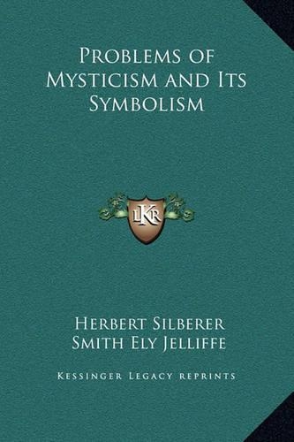 Problems of Mysticism and Its Symbolism