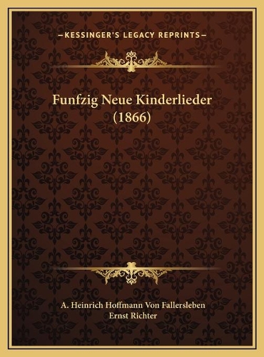 Funfzig Neue Kinderlieder (1866)