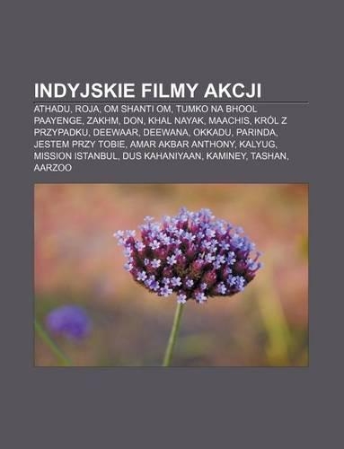 Indyjskie Filmy Akcji