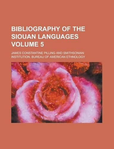 Bibliography of the Siouan Languages Volume 5