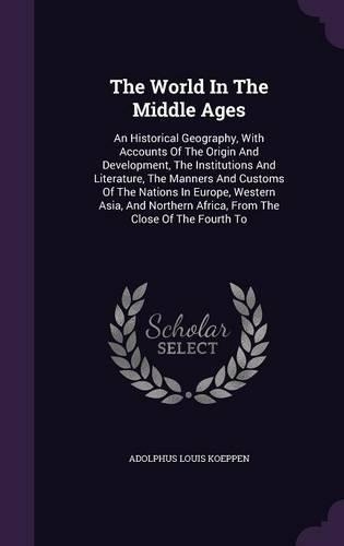The World In The Middle Ages