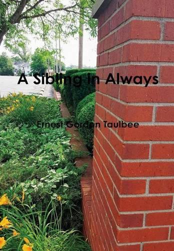 A Sibling in Always: (English)