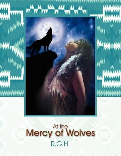 At the Mercy of Wolves: (English)