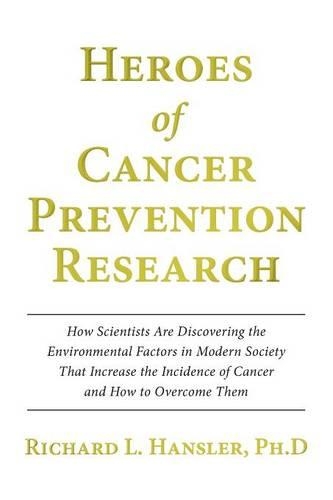 Heroes of Cancer Prevention Research