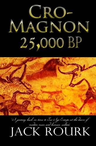 Cro-Magnon 25,000 BP: (1 Cro-Magnon 25,000 BP)