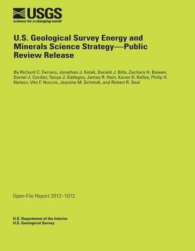 U.S. Geological Survey Energy and Minerals Science Strategy-Public Review Release: (English)