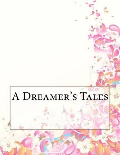 A Dreamer's Tales