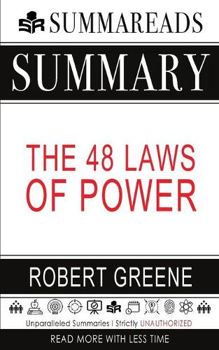 Summary of The 48 Laws of Power by Robert Greene