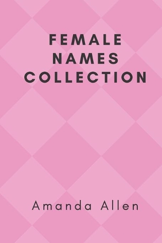 Female Names Collection