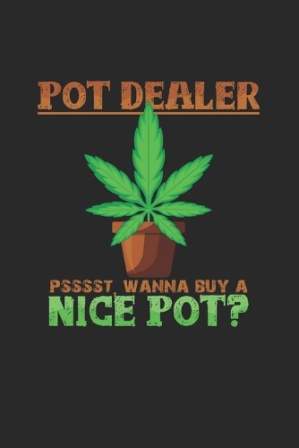 Pot dealer