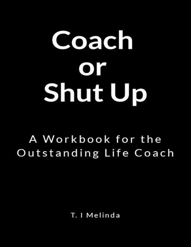 Coach or Shut Up