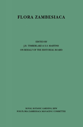 Flora Zambesiaca Volume 3, Part 4: Indigofereae(Flora Zambesiaca)