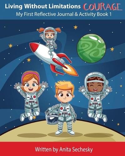 Living Without Limitations - Courage