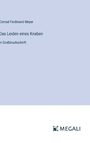 Das Leiden eines Knaben