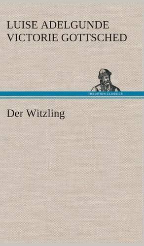 Der Witzling