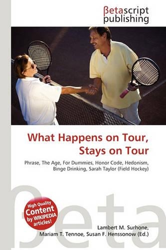 What Happens on Tour, Stays on Tour