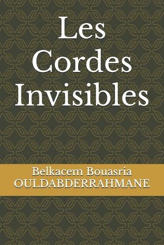 Les Cordes Invisibles
