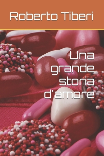 Una grande storia d'amore