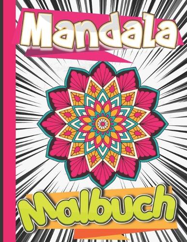 Mandala Malbuch: Blumen Mandala Malbuch Achtsamkeit & Stressabbau: 101 Schöne Blumen mandalas zum Ausmalen - Erwachsenen Mandala Malbuch für mehr Frieden, Gleichgewi