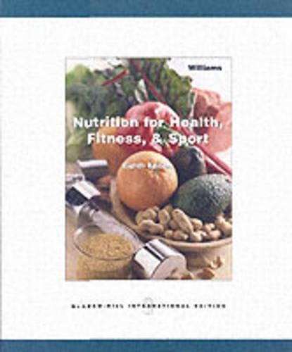 Nutrition for Health, Fitness and Sport
