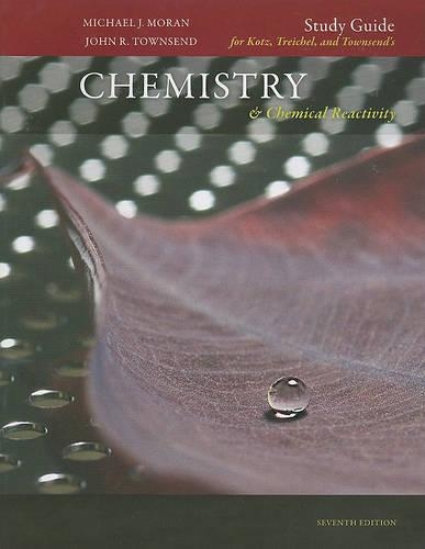 Study Guide for Kotz, Treichel, and Townsend's Chemistry & Chemical Reactivity
