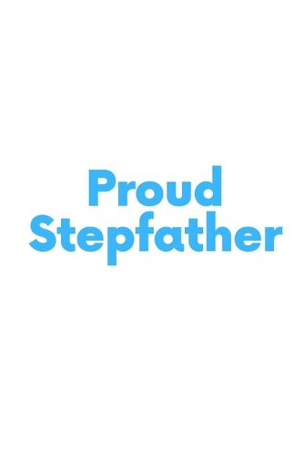 Proud Stepfather