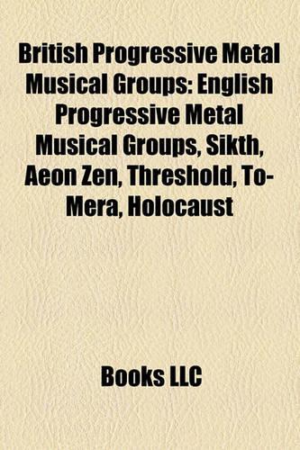 British Progressive Metal Musical Groups