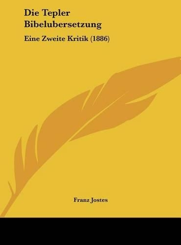 Die Tepler Bibelubersetzung