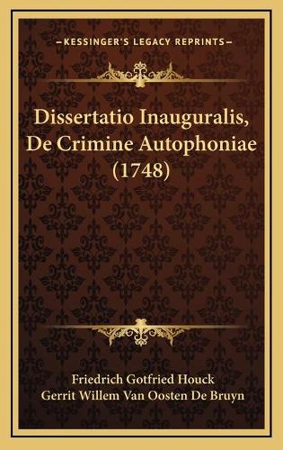 Dissertatio Inauguralis, De Crimine Autophoniae (1748)