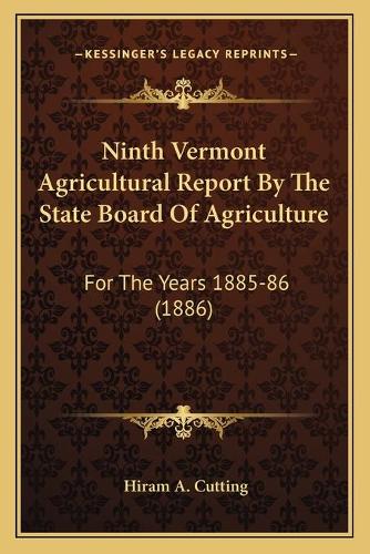 Ninth Vermont Agricultural Report By The State Board Of Agriculture