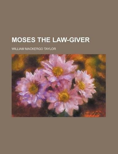 Moses the Law-Giver
