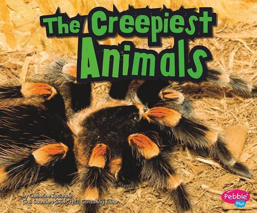 The Creepiest Animals: (Extreme Animals)