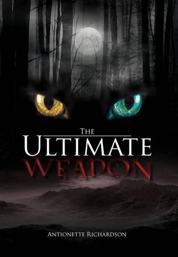 The Ultimate Weapon