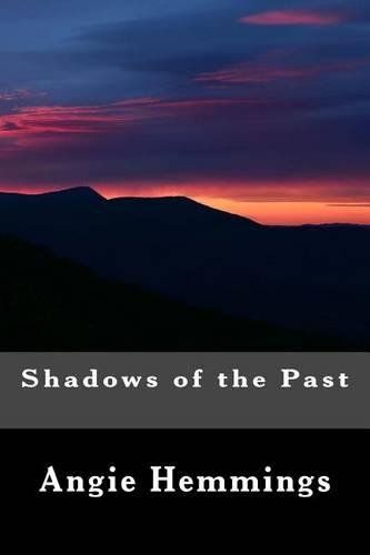 Shadows of the Past